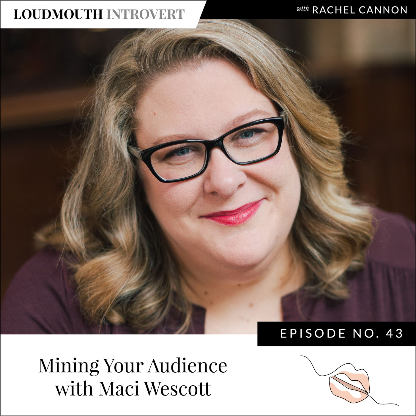 Mining Your Audience with Maci Wescott