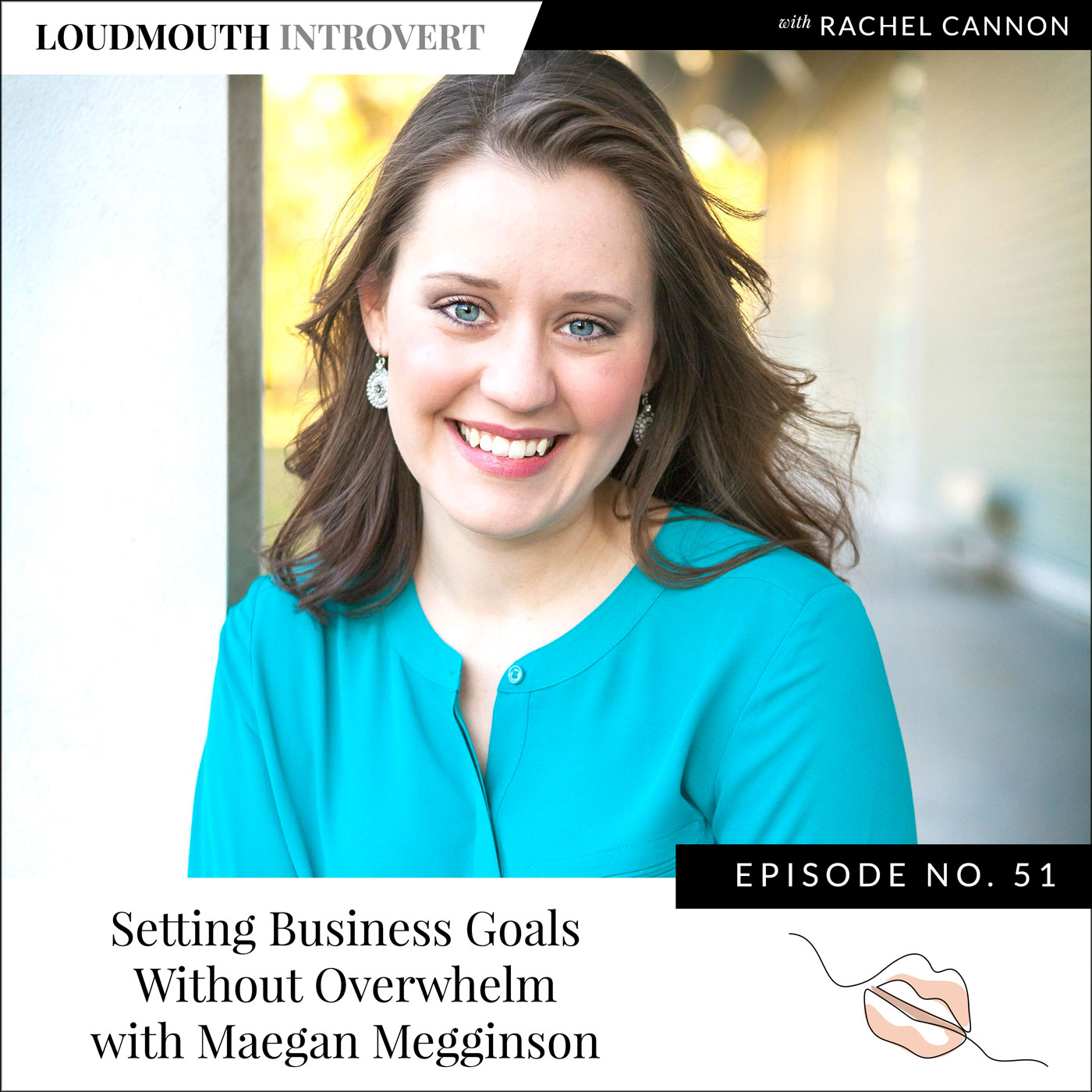 Setting Business Goals Without Overwhelm with Maegan Megginson