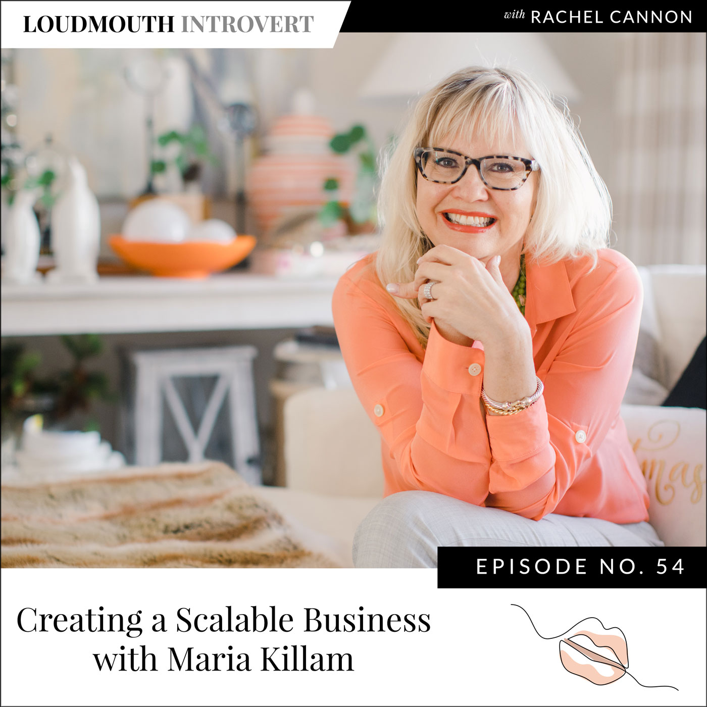 Creating a Scalable Business with Maria Killam