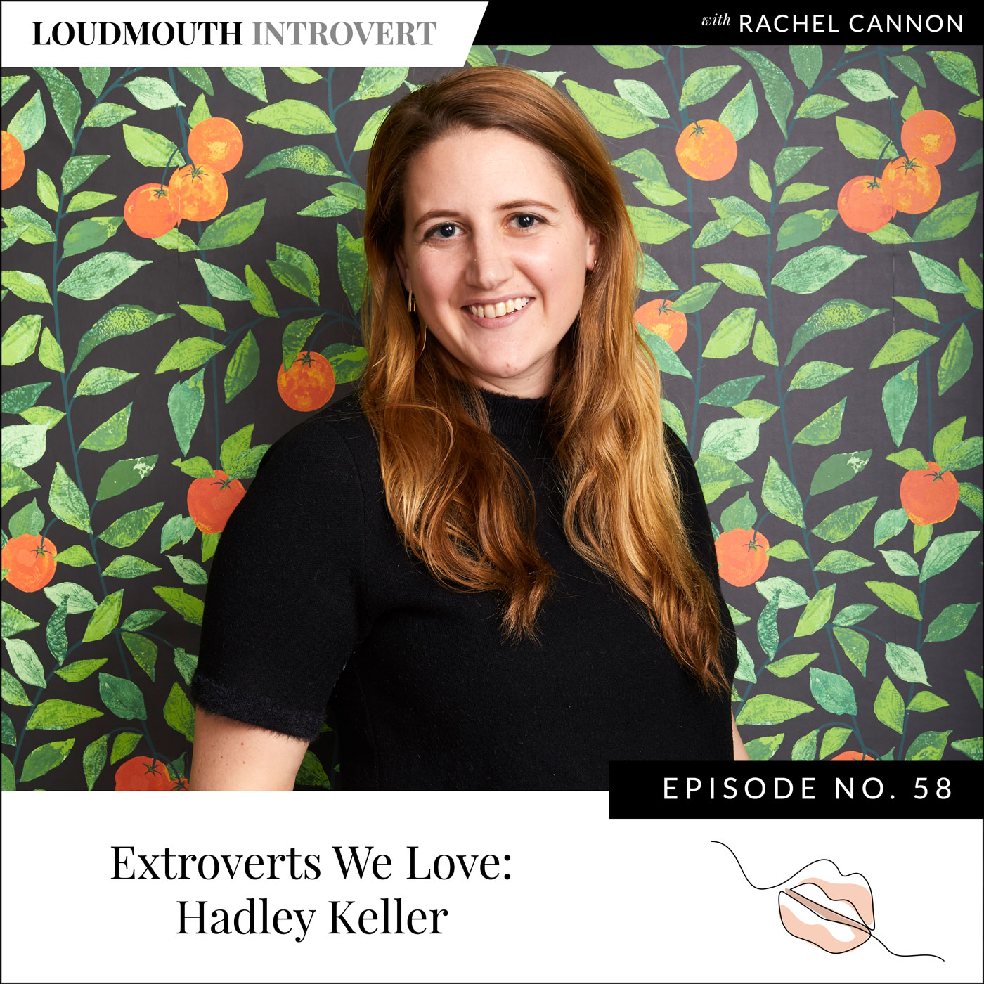 Extroverts We Love: Hadley Keller